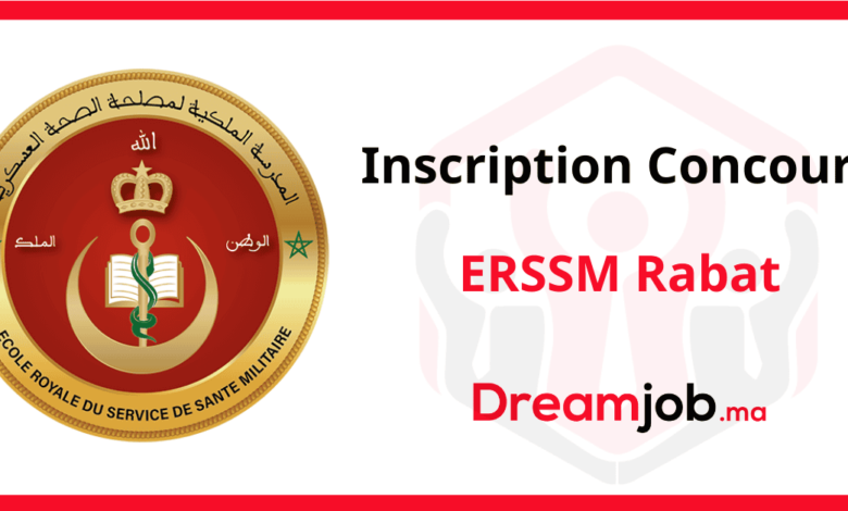Inscription Concours ERSSM 2025 Santé Militaire 1 Inscription Concours ERSSM Rabat