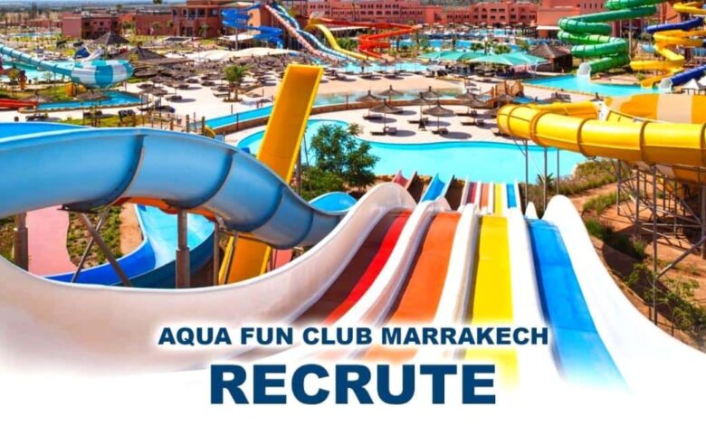 Aqua Fun Marrakech recrute des Caissières pour l’été 2025 1 Aqua Fun Club Marrakech Emploi Recrutement