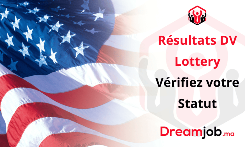 Résultats DV Lottery 2025/2026: Vérifiez votre Statut 1 Résultats DV Lottery 2025/2026: Vérifiez votre Statut