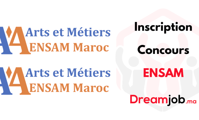 Inscription Concours ENSAM 2025/2026 - alwadyfa.com