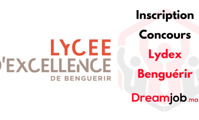 Inscription Lycée d'Excellence Lydex Benguérir et Rabat 2025/2026 1 Inscription Lycée d'Excellence Lydex Benguérir et Rabat 2025/2026