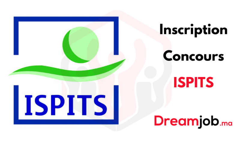 Inscription Concours ISPITS 2025/2026 - alwadyfa.com 1 Inscription Concours ISPITS 2025/2026 - alwadyfa.com